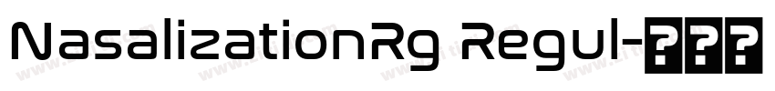 NasalizationRg Regul字体转换